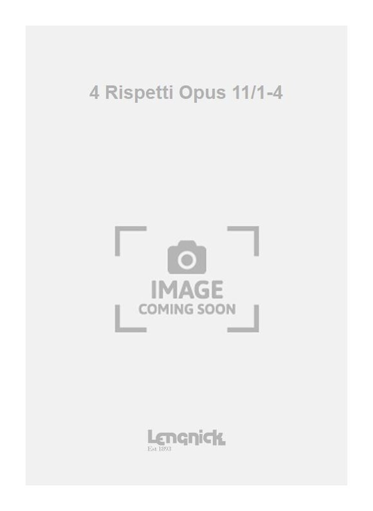 4 Rispetti Opus 11/1-4